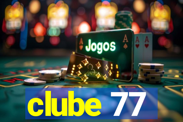 clube 77